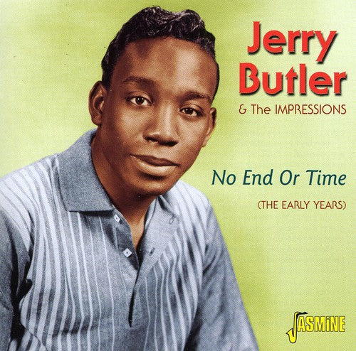 Jerry Butler & the Impressions: No End or Time - CD