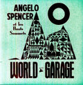 Angelo Spencer: World Garage - Vinyl