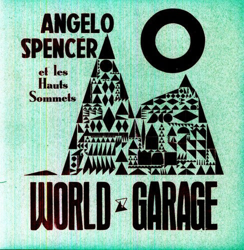 Angelo Spencer: World Garage - Vinyl