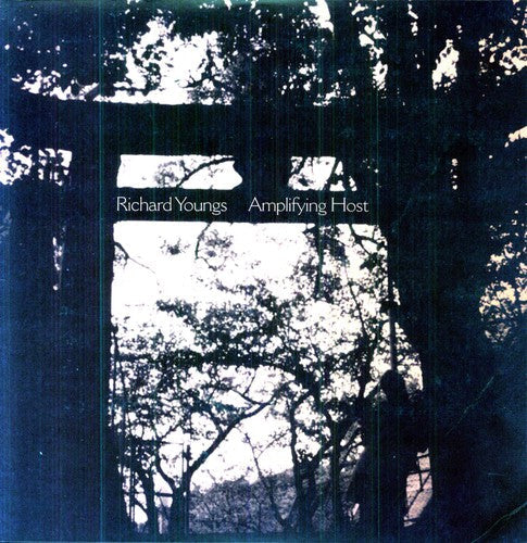 Richard Youngs: Amplifying Host - Vinyl