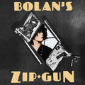 T. Rex: Bolans Zip Gun - VINYL