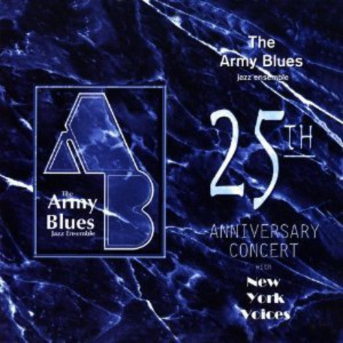 United States Army Blues Jazz Ensemble: 25th Anniversary Concert  ( CD )