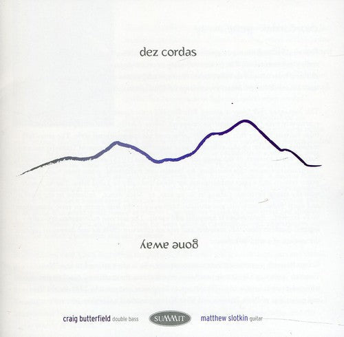 Dez Cordas: Gone Away  ( CD )
