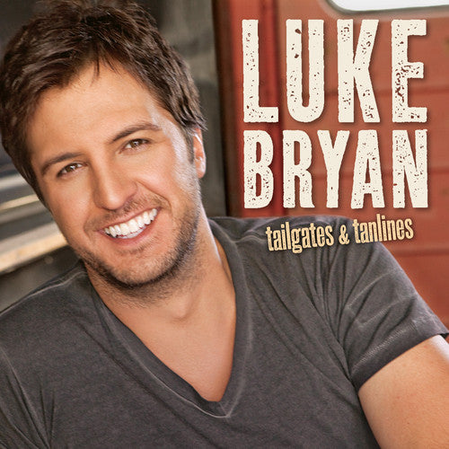 Luke Bryan: Tailgates and Tanlines  ( CD )