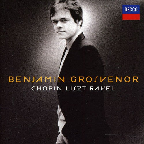 Benjamin Grosvenor: Chopin / Liszt / Ravel  ( CD )