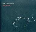 Bob's Your Uncle: Spilling Over  ( CD )