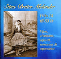 Stina-Britta Melander: Fran 14 Till 80 Ar  ( CD )