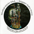 Musikgruppen RAA: Briggen Salta Anna  ( CD )
