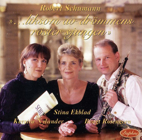 R. Schumann: Liksom Av Drommens Roster  ( CD )