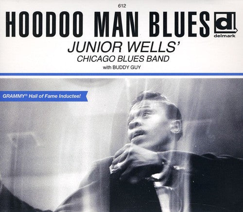 Junior Wells Chicago Blues Band with Buddy Guy: Hoodoo Man Blues  ( CD )