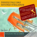 Daniele Dall'omo: Bologna Tra Le Corde  ( CD )