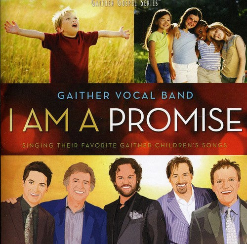 Gaither Vocal Band: I Am a Promise  ( CD )
