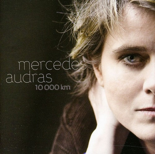 Mercedes Audras: 10.000 KM - CD