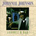 Johnnie Johnson: Johnnie B. Bad  ( CD )