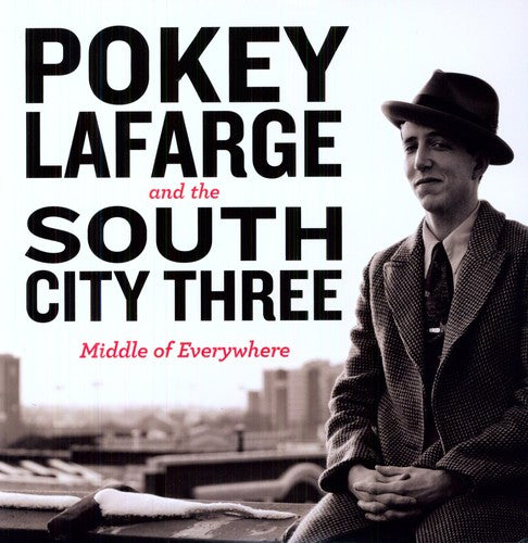 Pokey Lafarge & the River City Three: Middle of Everywhere - Vinyl