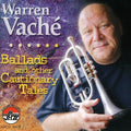 Warren Vaché: Ballads and Other Cautionary Tales - CD