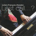 Julien-François Zbinden: Last Call - CD