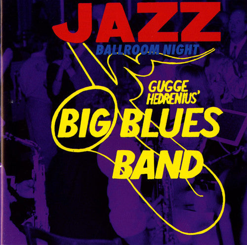 Gugge Hudrenius: Jazz Ballroom Night  ( CD )