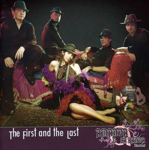 Amanda E La Banda: First & the Last  ( CD )
