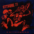 Attaque 77: Antihumano - CD