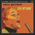 Etta James: Call My Name  ( CD )