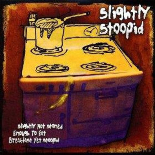 Slightly Stoopid: Slightly Not Stoned Enough To Eat Breakfast Yet Stoopid - VINYL