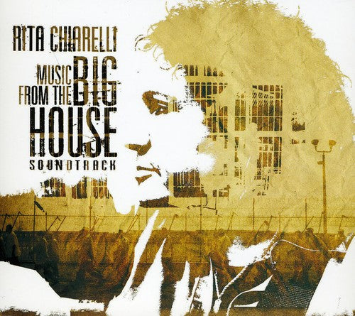 Rita Chiarelli: Music from the Big House  ( CD )