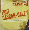 Troy Cassar-Daley: Greatest Hits Live  ( CD )