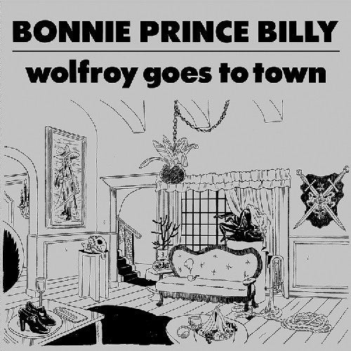 Bonnie Prince Billy: Wolfroy Goes to Town - Vinyl