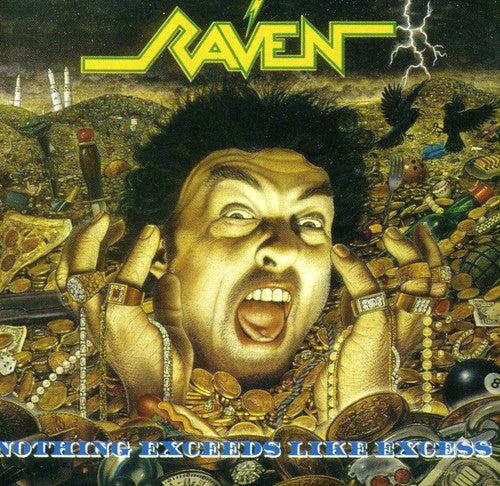 Raven: Nothing Exceeds Like Excess - CD