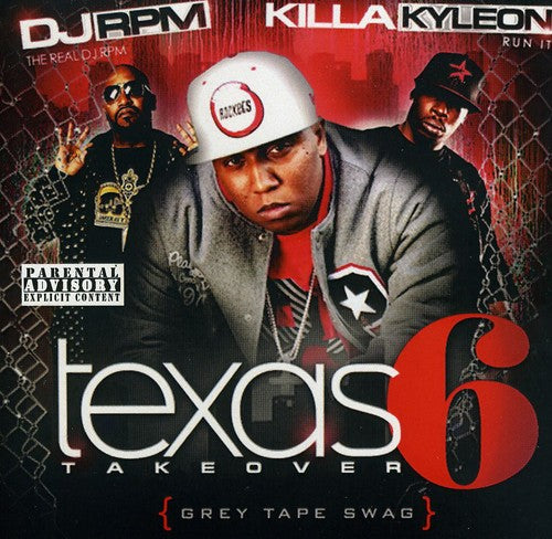Killa Kyleon: Texas Takeover, Vol. 6  ( CD )
