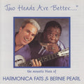 Harmonica Fats: Two Heads Are Better the Acoustic Blues of - CASSETTES