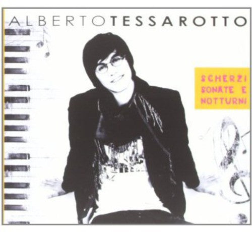Alberto Tessarotto: Scherzi Sonate Notturni  ( CD )