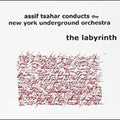 Assif Tsahar Conducts the NY Underground Orchestr: Labyrinth - CD