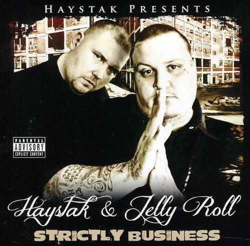 Haystak & Jelly Roll: Strictly Business  ( CD )