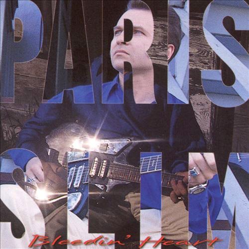Paris Slim: Bleedin Heart  ( CD )