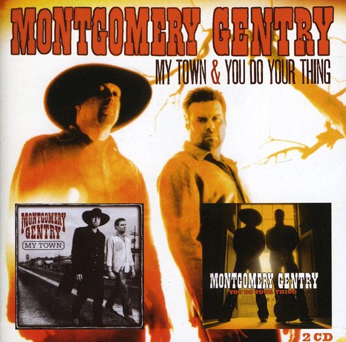 Montgomery Gentry: My Town / You Do Your Thing  ( CD )