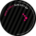 Nick Curly: Sun City - 12-INCH SINGLE