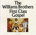 The Williams Brothers: First Class Gospel  ( CD )