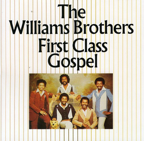 The Williams Brothers: First Class Gospel  ( CD )