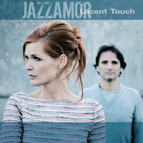 Jazzamor: Lucent Touch - CD