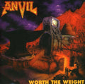 Anvil: Worth the Weight - CD