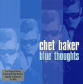 Chet Baker: Blue Thoughts - CD