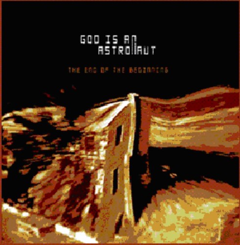 God Is an Astronaut: End of the Beginning - CD