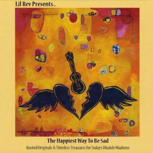 Lil Rev: Happiest Way to Be Sad  ( CD )