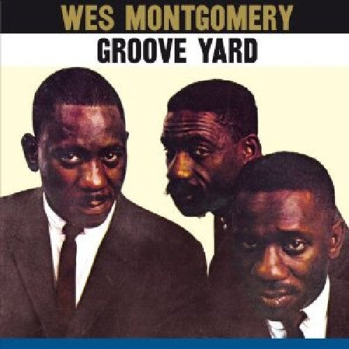 Wes Montgomery: Groove Yard - CD