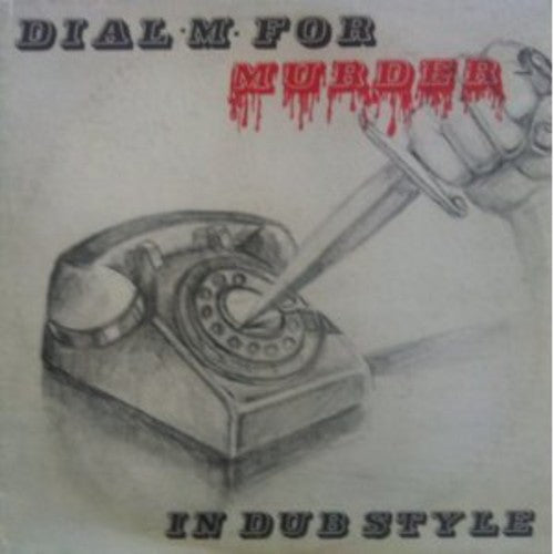 Phil Pratt: Dial M for Murder in Dub Style - CD