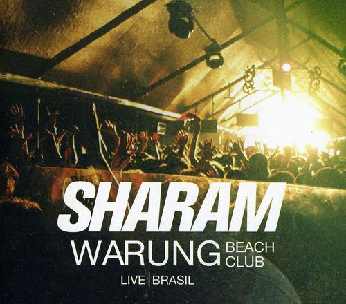 Sharam: Warung Beach Club Live Brasil  ( CD )