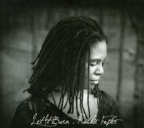 Ruthie Foster: Let It Burn  ( CD )