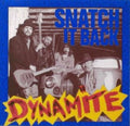 Snatch It Back: Dynamite - VINYL